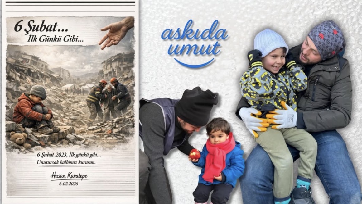 6 ŞUBAT İLK GÜNKÜ GİBİ…